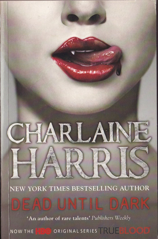 Dead Until Dark: A True Blood Novel: 1 (Sookie Stackhouse series)