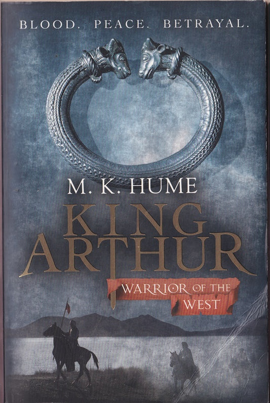 King Arthur: Warrior of the West (King Arthur Trilogy 2)