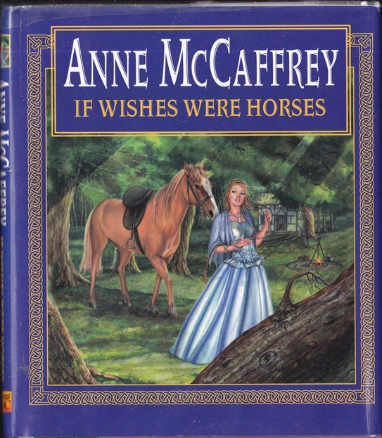 If Wishes Were Horses