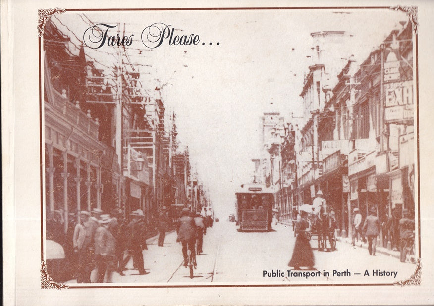 Fares Please: Public Transport in Perth A History
