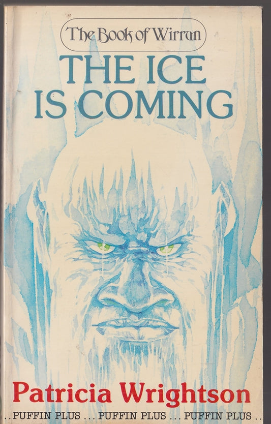 The Ice is Coming (The Wirrun Trilogy #3)