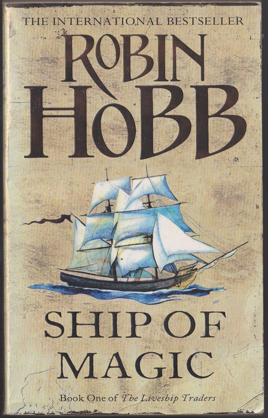 Ship of Magic (The Liveship Traders, Book 1)