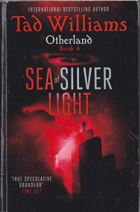 Sea of Silver Light: Otherland Book 4