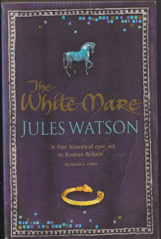 The White Mare (Dalriada, Book 1)