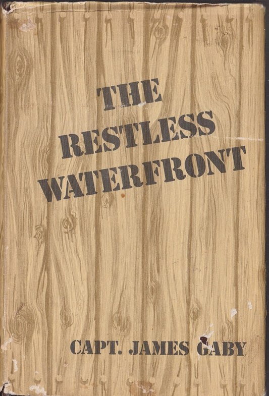 The Restless Waterfront