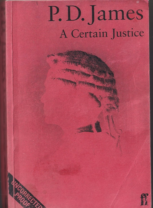 A Certain Justice - Uncorrected Proof copy