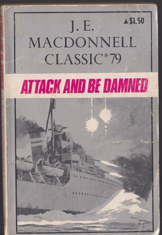 Attack and be Damned (Silver Classics #79)