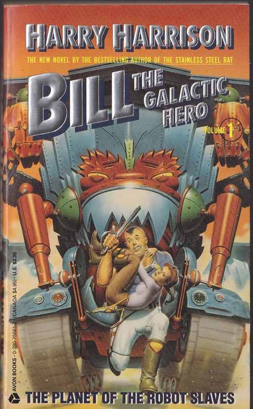 Bill the Galactic Hero & The Planet of the Robot Slaves