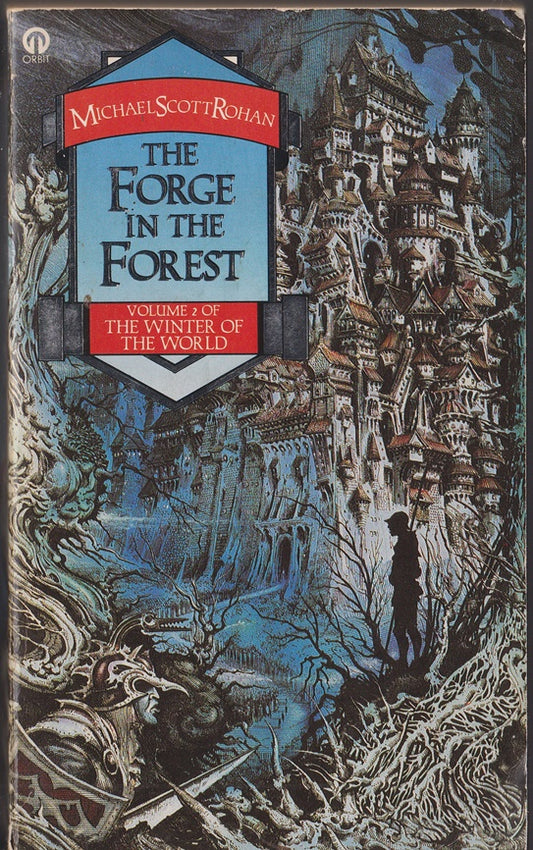 The Forge In The Forest: The Winter of the World, Volume 2