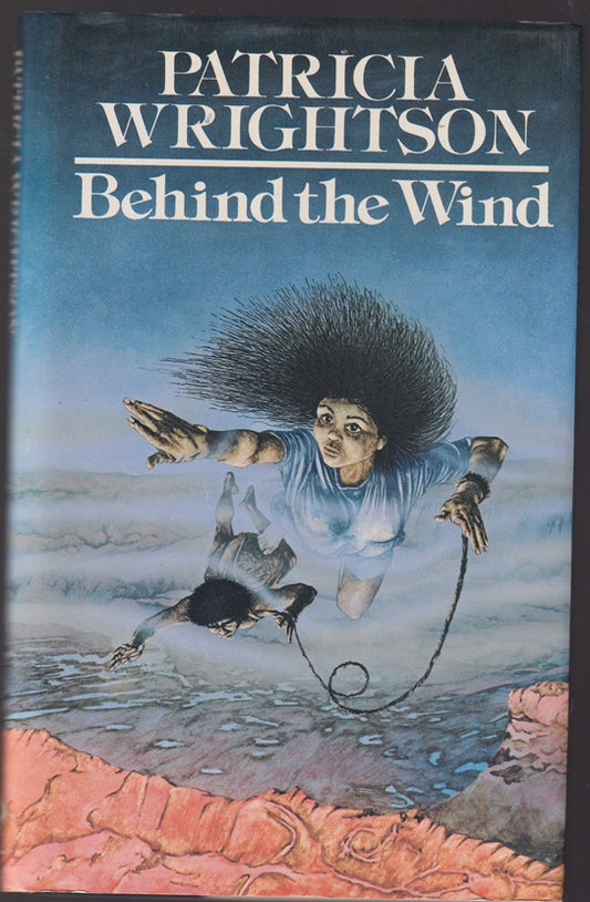 Behind the Wind Song of Wirrun Book 3