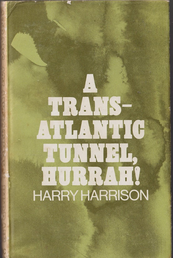 A Trans-Atlantic Tunnel, Hurrah!