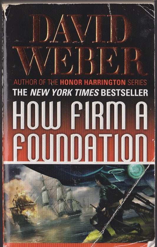 How Firm a Foundation (Safehold 5)