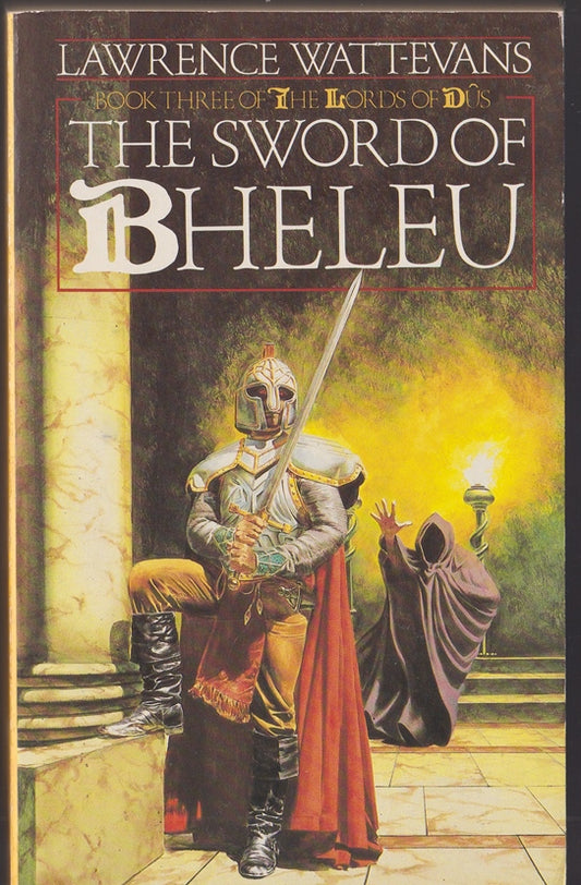 The Sword of Bheleu : Book 3 of the Lords of Dus