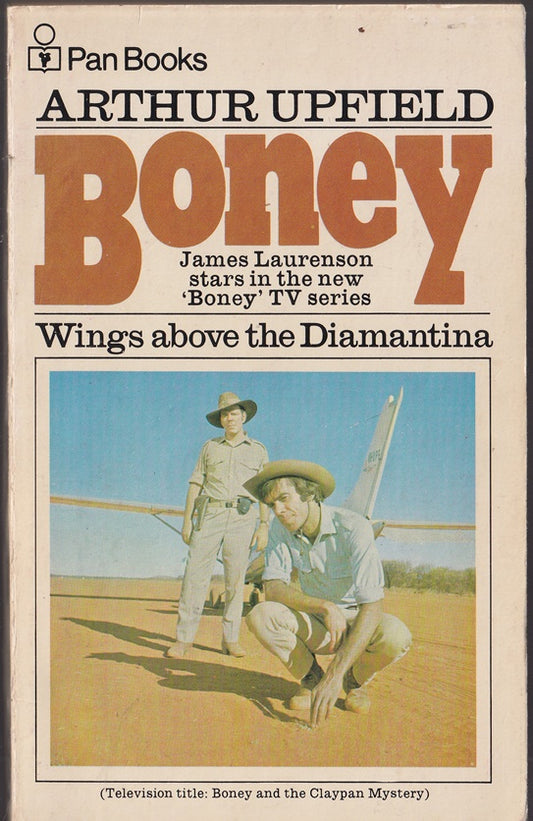 Wings above the Diamantina (Inspector Napoleon Bonaparte aka Boney Bony) Boney and the Claypan Mystery