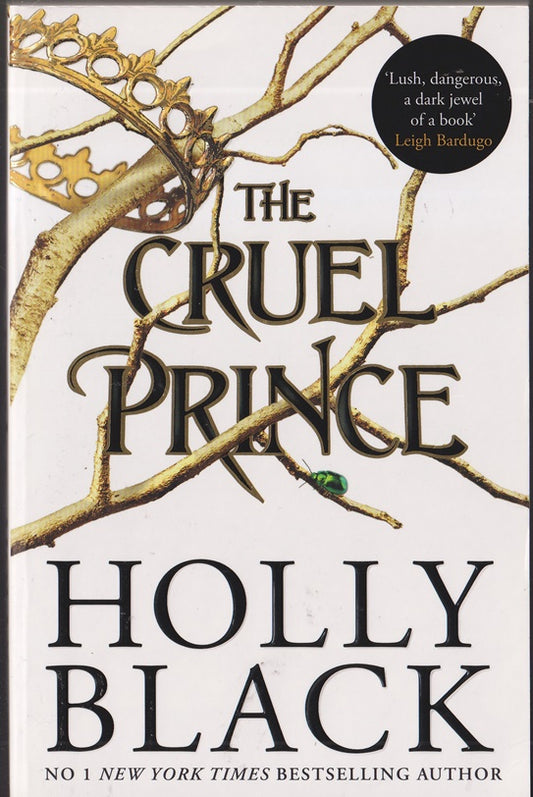 The Cruel Prince : The Folk of the Air# 1