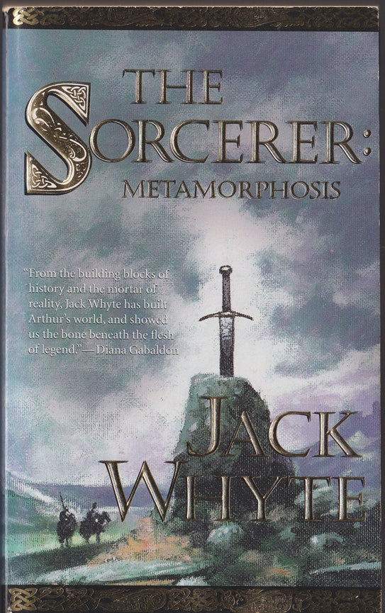 The Sorcerer: Metamorphosis, Book 2 (The Camulod Chronicles, Book 6)