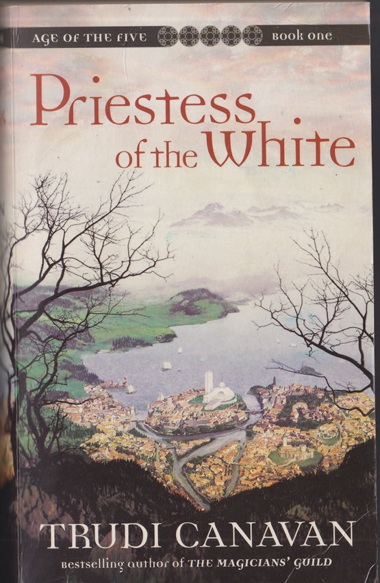 Priestess of the White . Age of the Five Book 1