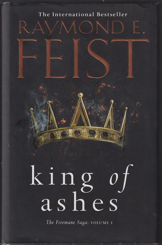 King of Ashes (The Firemane Saga, Book 1)