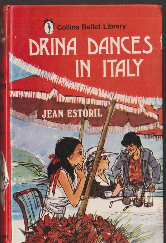 Drina Dances in Italy (Ballet Library #4)