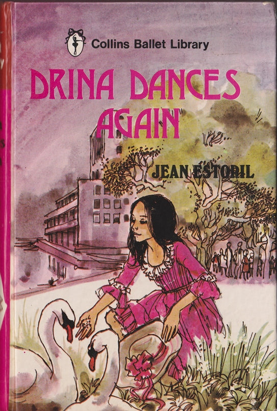 Drina Dances Again  (Ballet Library #5)