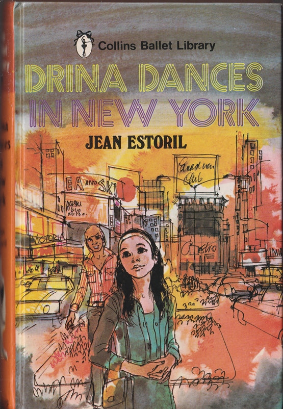 Drina Dances in New York (Ballet Library #6)