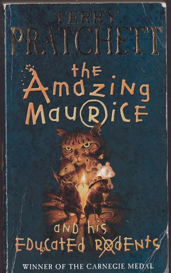 The Amazing Maurice And His Educated Rodents (Discworld Novels)