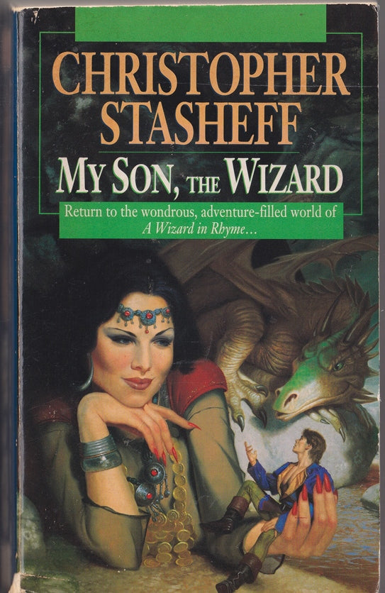 My Son, the Wizard: Book V of A Wizard in Rhyme