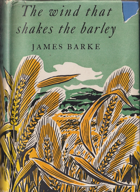 The Wind That Shakes the Barley A Novel of the Life and Loves of Robert Burns