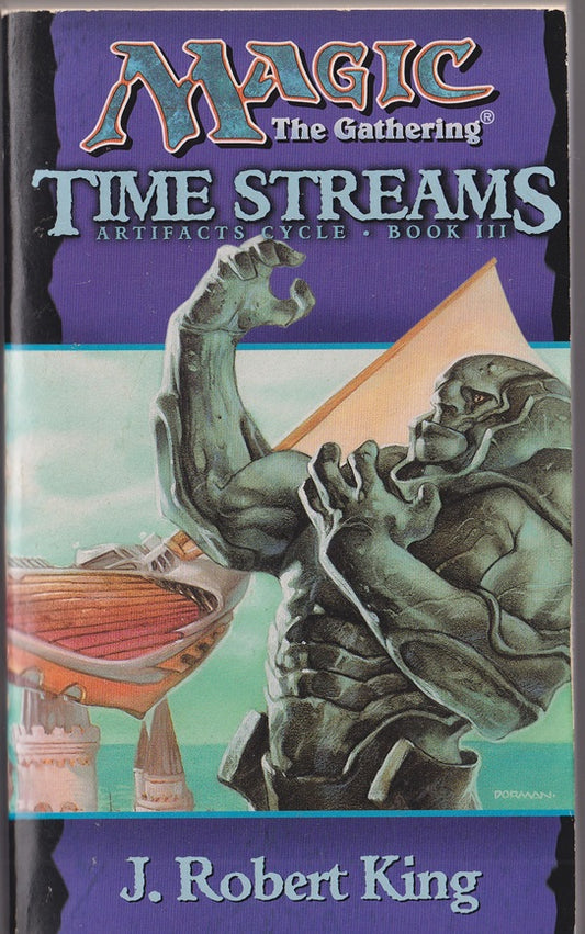 Time Streams (Magic the Gathering: Artifacts Cycle, Book 3)