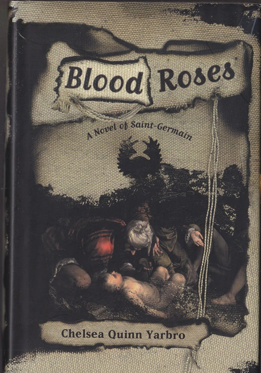 Blood Roses: A Novel of the Count Saint-Germain (St. Germain)