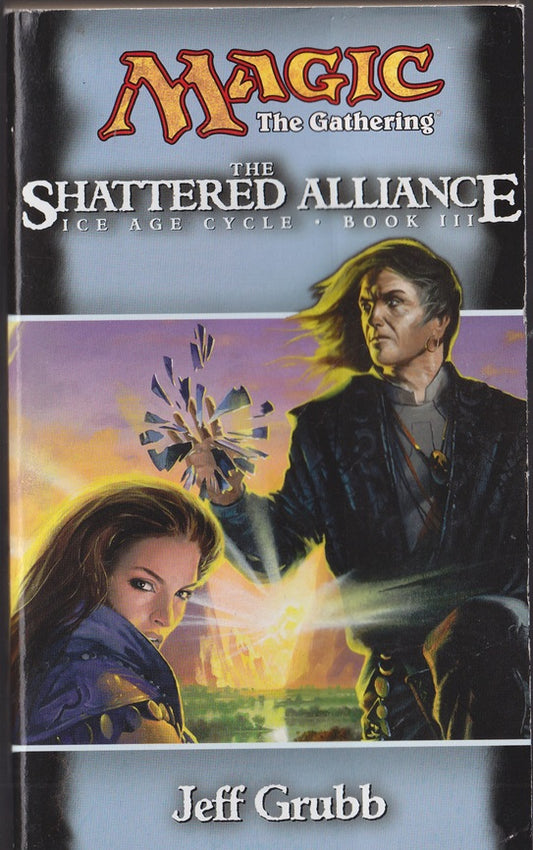 Magic the Gathering The Shattered Alliance (Ice Age cycle #3)