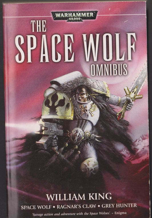 Space Wolf, the First Omnibus (Warhammer 40,000) Spacewolf / Ragnar's Claw / Grey Hunter