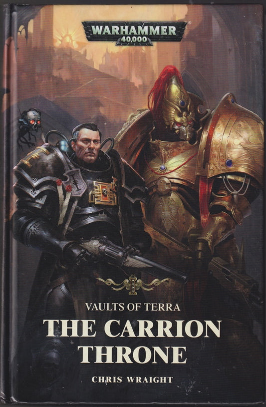 The Carrion Throne (Volume 1) (Vaults of Terra Warhammer 40000)
