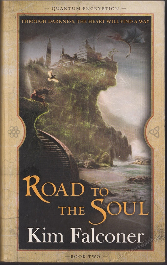 Road to the Soul (Quantum Encryption book 2)