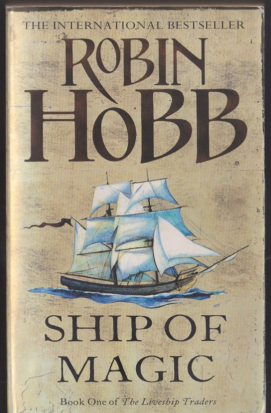 Ship of Magic (The Liveship Traders, Book 1)