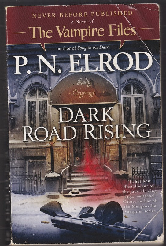 Dark Road Rising (The Vampire Files)