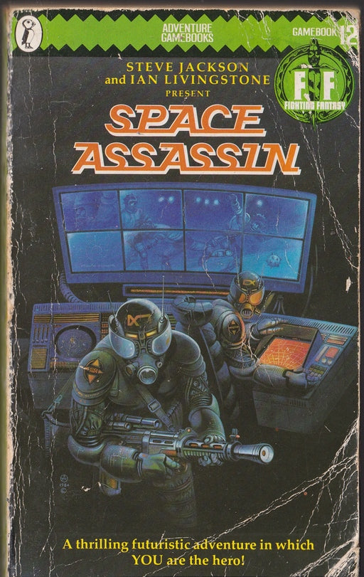 Space Assassin: Fighting Fantasy Gamebook 12
