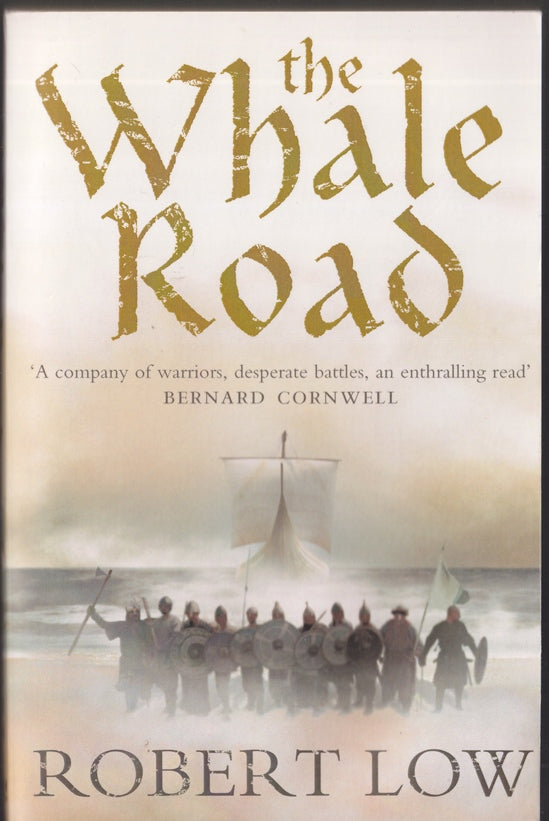 The Whale Road.(Oathsworn 1)