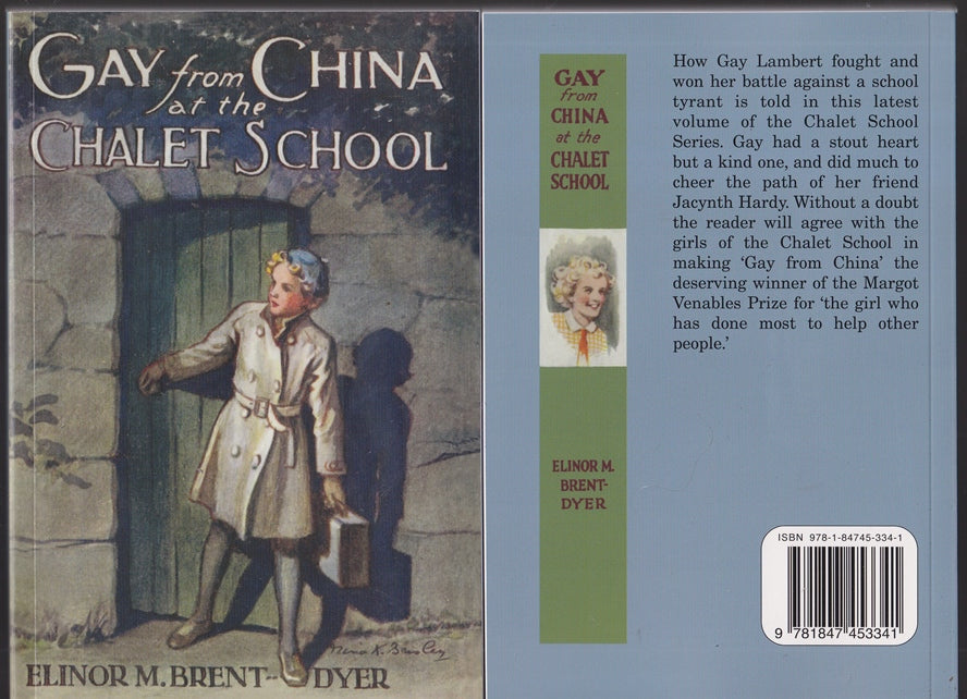 Gay from China at the Chalet School (Chalet #18) & A Shocking Beginning to the Term