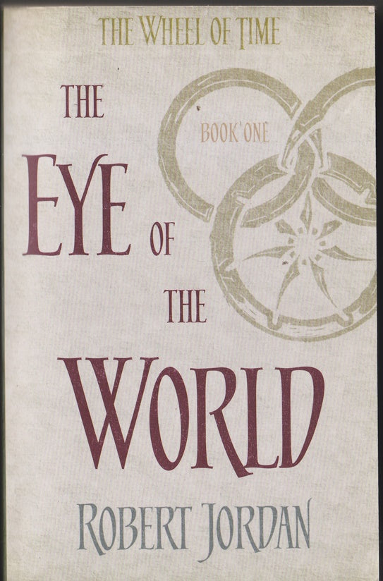 The Eye Of The World: Book 1 of the Wheel of Time:
