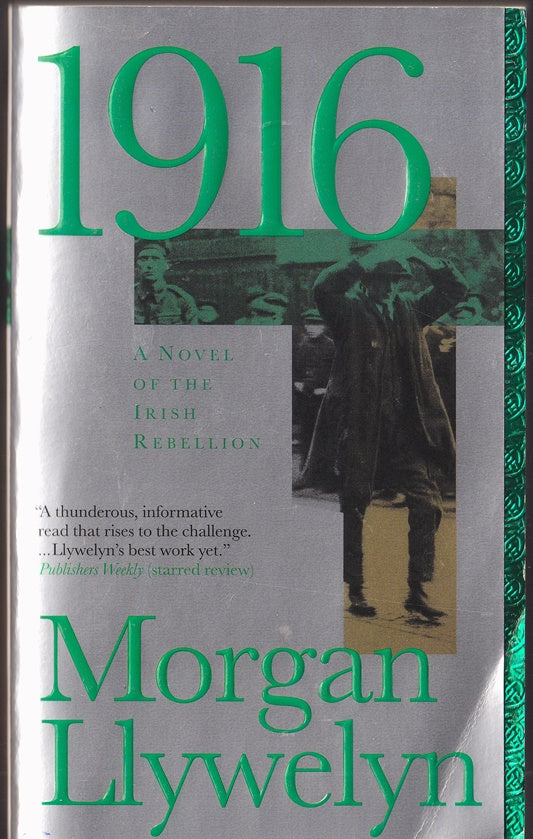 1916: A Novel of the Irish Rebellion (Irish Century)