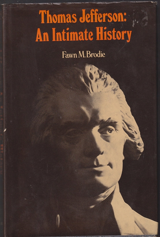 Thomas Jefferson An Intimate History