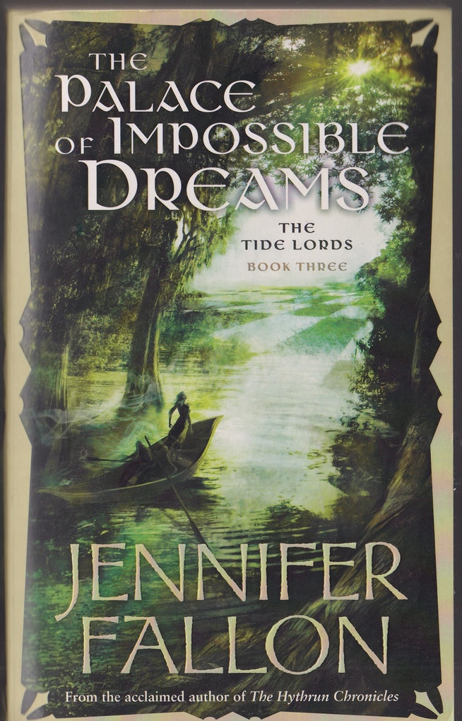 The Palace of Impossible Dreams (The Tide Lords, Book Three)