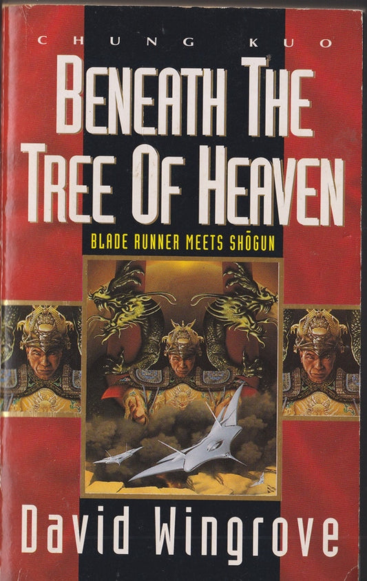 Beneath the Tree of Heaven Chung Kuo Book 5 (Original series)