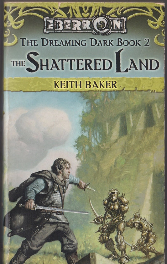 Eberron The Shattered Land: The Dreaming Dark Book 2