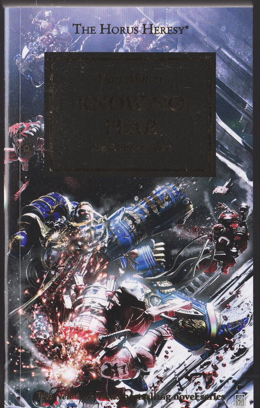 Know No Fear: The Battle of Calth Warhammer 40,000 Horus Heresy #19