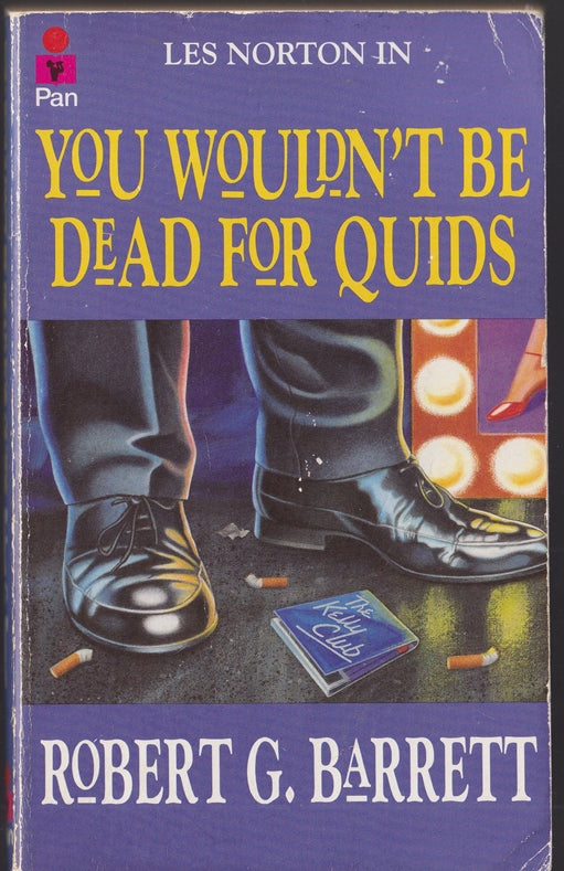You Wouldn't Be Dead for Quids  (Les Norton series)