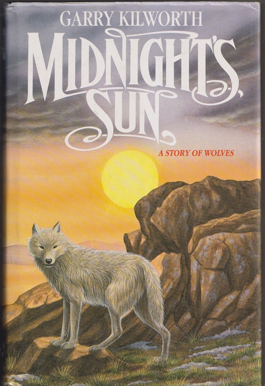 Midnight's Sun : A Story of Wolves
