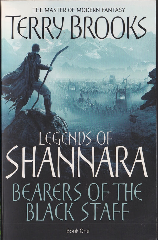 Bearers of the Black Staff (Legends of Shannara)