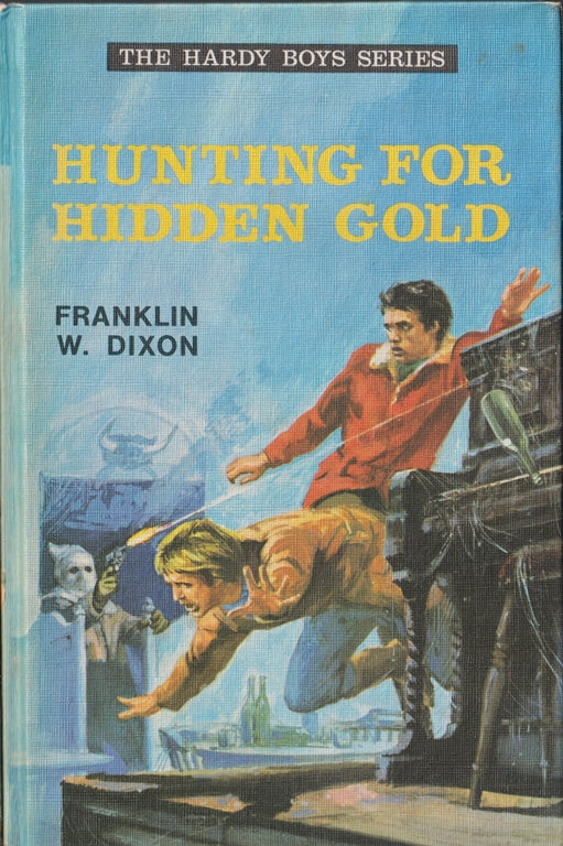 The Hardy Boys  #25: Hunting for Hidden Gold